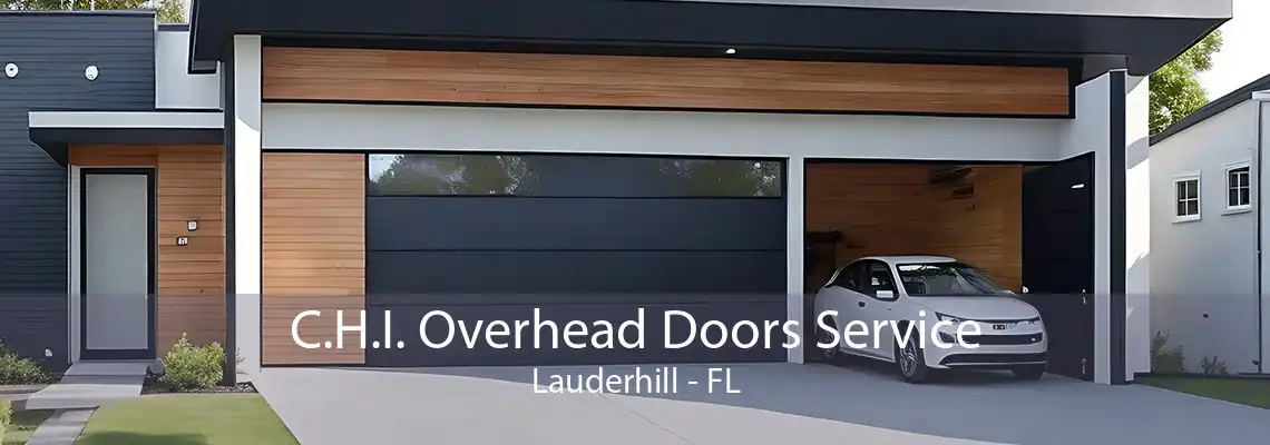 C.H.I. Overhead Doors Service Lauderhill - FL