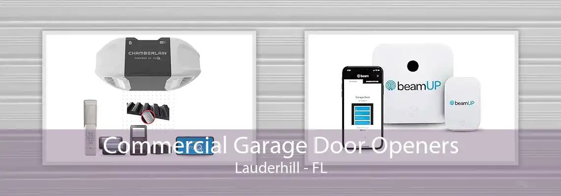 Commercial Garage Door Openers Lauderhill - FL