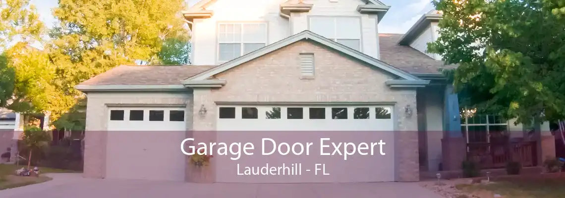 Garage Door Expert Lauderhill - FL