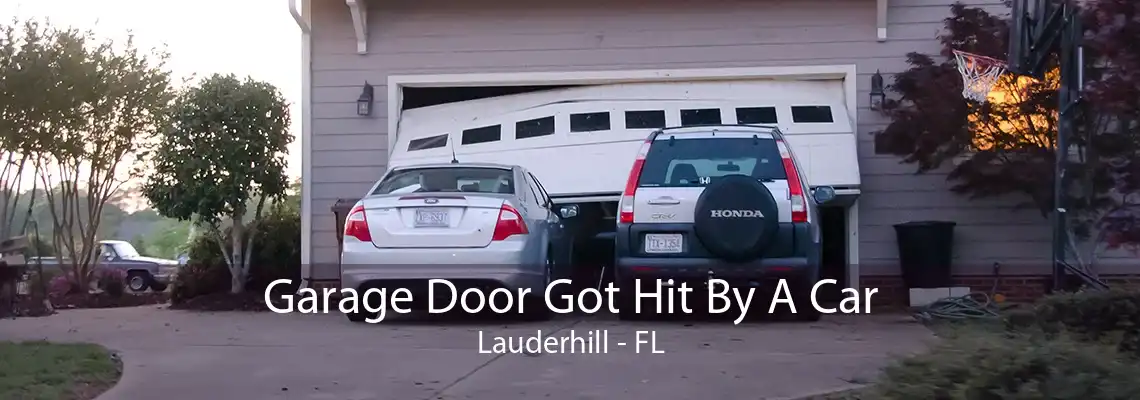 Garage Door Got Hit By A Car Lauderhill - FL