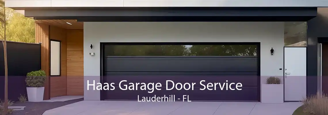 Haas Garage Door Service Lauderhill - FL