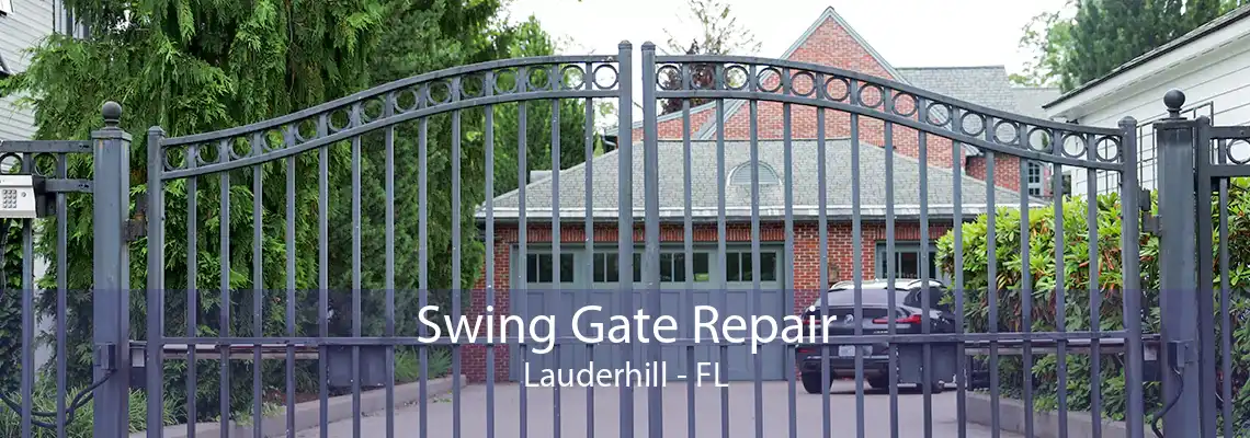 Swing Gate Repair Lauderhill - FL